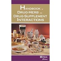 Mosby's Handbook of Drug-Herb & Drug-Supplement Interactions Mosby's Handbook of Drug-Herb & Drug-Supplement Interactions Paperback