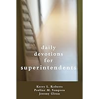 Daily Devotions for Superintendents Daily Devotions for Superintendents Paperback