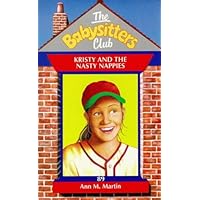 Kristy and the Nasty Nappies (Babysitters Club) Kristy and the Nasty Nappies (Babysitters Club) Paperback