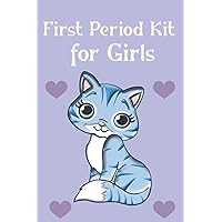 First Period Kit for Girls: My Period Tracker, puberty books for girls, Girls Period Starter Kit, tween girls, 110 pages First Period Kit for Girls: My Period Tracker, puberty books for girls, Girls Period Starter Kit, tween girls, 110 pages Paperback