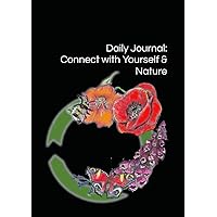 Daily Journal: Connect with Yourself and Nature