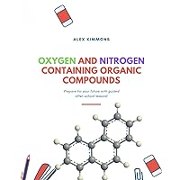 OXYGEN and NITROGEN containing ORGANIC COMPOUNDS (Modular system)