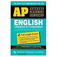 AP English Literature & Composition (REA) - The Best Test Prep for the AP Exam (Advanced Placement (AP) Test Preparation) AP English Literature & Composition (REA) - The Best Test Prep for the AP Exam (Advanced Placement (AP) Test Preparation) Paperback