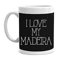 I love my Madeira Thinner Font Mug 11 ounces