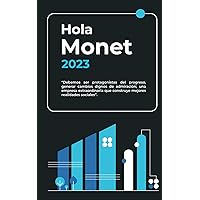 HOLA MONET 2023 (Spanish Edition)