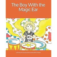 The Boy With the Magic Ear The Boy With the Magic Ear Paperback