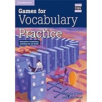 Games for Vocabulary Practice: Interactive Vocabulary Activities for all Levels (Cambridge Copy Collection) Games for Vocabulary Practice: Interactive Vocabulary Activities for all Levels (Cambridge Copy Collection) Spiral-bound