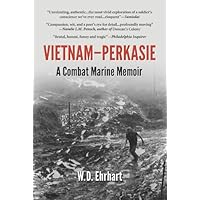 Vietnam-Perkasie: A Combat Marine Memoir Vietnam-Perkasie: A Combat Marine Memoir Kindle Paperback