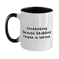 New Crocheting Gifts, Crocheting Because Stabbing People is Wrong, Birthday Two Tone 11oz Mug For Crocheting from Friends, Birthday present, Gift ideas for birthday, What to get for birthday, Unique