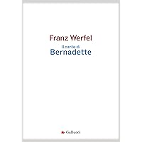 Il canto di Bernadette (Italian Edition) Il canto di Bernadette (Italian Edition) Kindle