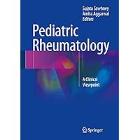 Pediatric Rheumatology: A Clinical Viewpoint Pediatric Rheumatology: A Clinical Viewpoint Hardcover Kindle Paperback