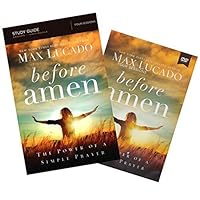 Max Lucado - Before Amen: The Power of Simple Prayer (Study Guide With DVD) - Thomas Nelson 2014 by Max Lucado (2014-05-04) Max Lucado - Before Amen: The Power of Simple Prayer (Study Guide With DVD) - Thomas Nelson 2014 by Max Lucado (2014-05-04) Mass Market Paperback Paperback