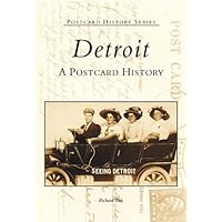 Detroit: A Postcard History (MI) (Postcard History Series) Detroit: A Postcard History (MI) (Postcard History Series) Paperback Kindle