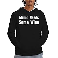 Mama Needs Some Wine - Men's Adult Hoodie Sweatshirt