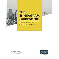 THE ENNEAGRAM GUIDEBOOK: An Introduction to Personalities@Work THE ENNEAGRAM GUIDEBOOK: An Introduction to Personalities@Work Paperback