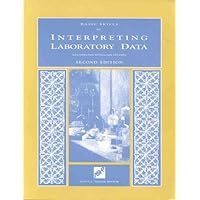 Basic Skills in Interpreting Laboratory Data : Illustrated With Case Studies Basic Skills in Interpreting Laboratory Data : Illustrated With Case Studies Paperback