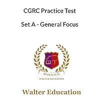 CGRC Practice Test, Set A Data Bank, Learn & Exam, 2023 Update: Set A Data Bank, General Focused Practice Test