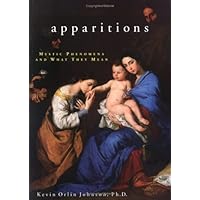 Apparitions: Mystic Phenomena and What They Mean Apparitions: Mystic Phenomena and What They Mean Paperback