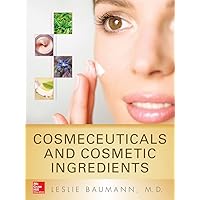 Cosmeceuticals and Cosmetic Ingredients Cosmeceuticals and Cosmetic Ingredients Hardcover Kindle