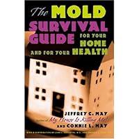The Mold Survival Guide: For Your Home and for Your Health The Mold Survival Guide: For Your Home and for Your Health Paperback Kindle Hardcover