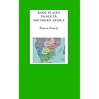 Kool Places to See in Southern Africa