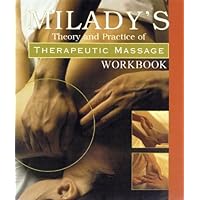 Workbook to Accompany Theory & Practice of Therapeutic Massage Workbook to Accompany Theory & Practice of Therapeutic Massage Multimedia CD