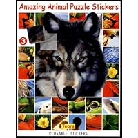 Amazing Animal Puzzle Stickers 3: Reusable Stickers