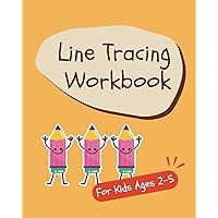 Line Tracing Workbook for Kids ages 2-5: Learn to write patterns, lines, shapes to practice pencil control Line Tracing Workbook for Kids ages 2-5: Learn to write patterns, lines, shapes to practice pencil control Paperback