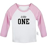 Little ONE Funny Print T Shirt, Infant Baby T-Shirts, Newborn Long Sleeve Tops, Toddler Kids Graphic Tee Shirts