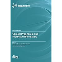 Clinical Prognostic and Predictive Biomarkers