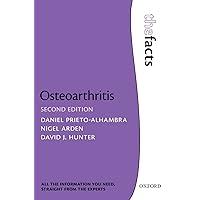 Osteoarthritis: The Facts (The Facts Series) Osteoarthritis: The Facts (The Facts Series) Paperback Kindle