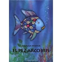 El pez arco iris (Spanish Edition) El pez arco iris (Spanish Edition) Hardcover Paperback Board book