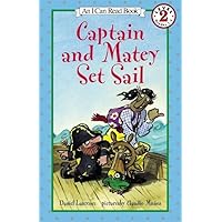 Captain and Matey Set Sail (I Can Read Level 2) Captain and Matey Set Sail (I Can Read Level 2) Paperback Audible Audiobook Hardcover