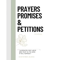 Prayers, Promises, & Petitions: Journal