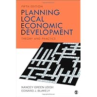Planning Local Economic Development: Theory and Practice Planning Local Economic Development: Theory and Practice Paperback