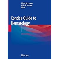 Concise Guide to Hematology Concise Guide to Hematology Hardcover eTextbook