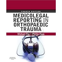 Medicolegal Reporting in Orthopaedic Trauma Medicolegal Reporting in Orthopaedic Trauma Kindle Hardcover