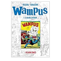 WAMPUS Vol. 4: La Grande explosion (French Edition)