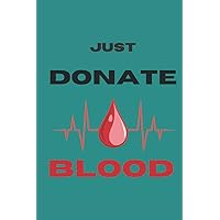 BLOOD DONATION IS JUST FOR SAVING LIVES: DONATE BLOOD : NEW WeeklyPlanne