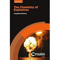 The Chemistry of Explosives (DSTRY, DSTRY) The Chemistry of Explosives (DSTRY, DSTRY) Paperback Kindle