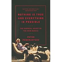 Nothing is True but Everything is Possible Nothing is True but Everything is Possible Paperback Audible Audiobook Kindle Hardcover