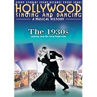 Hollywood Singing and Dancing: A Musical History - The 1930s [DVD] Hollywood Singing and Dancing: A Musical History - The 1930s [DVD] DVD