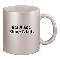 Eat A Lot. Sleep A Lot. - Ceramic 11oz Silver Coffee Mug