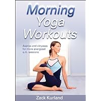 Morning Yoga Workouts (Morning Workout Series) Morning Yoga Workouts (Morning Workout Series) Paperback