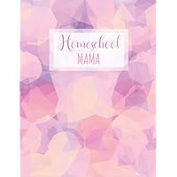 Homeschool Mama: Weekly & Monthly Lesson Planner | Academic Calendar Year | Record Book for Teaching Multiple Kids | 8.5 x 11 inches | 170 Pages |