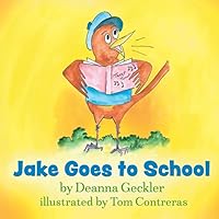Jake Goes to School Jake Goes to School Paperback Kindle