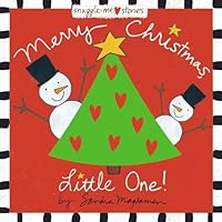 By Sandra Magsamen Merry Christmas, Little One! (Padded Cloth Covers with Lift-the-Flaps) (Ltf Nov Br) By Sandra Magsamen Merry Christmas, Little One! (Padded Cloth Covers with Lift-the-Flaps) (Ltf Nov Br) Hardcover Board book