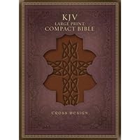 KJV Large Print Compact Bible, Brown Celtic Cross LeatherTouch KJV Large Print Compact Bible, Brown Celtic Cross LeatherTouch Imitation Leather