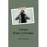 Carnet d'une écrivaine (French Edition) Carnet d'une écrivaine (French Edition) Paperback