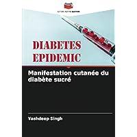 Manifestation cutanée du diabète sucré (French Edition)